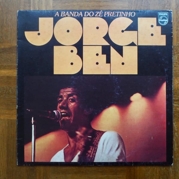 Jorge Ben - A Banda Do Zé Pretinho